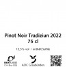 Pinot Noir Tradiziun 2022, 75 cl, Malans, AOC Graubünden